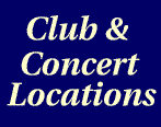 Concert and Club Locations